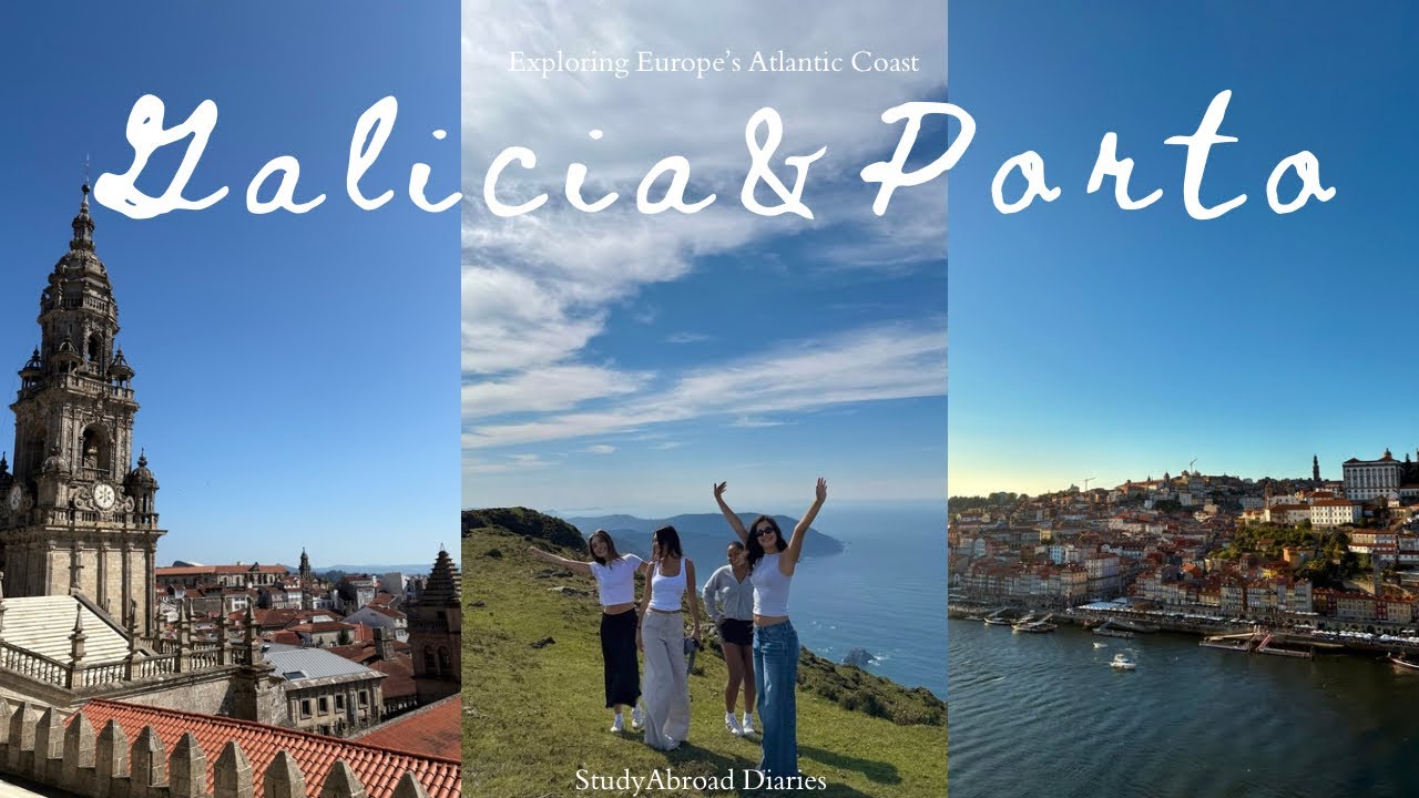 Exploring Europe&rsquo;s Atlantic Coast: Galicia & Porto | Study Abroad Diaries