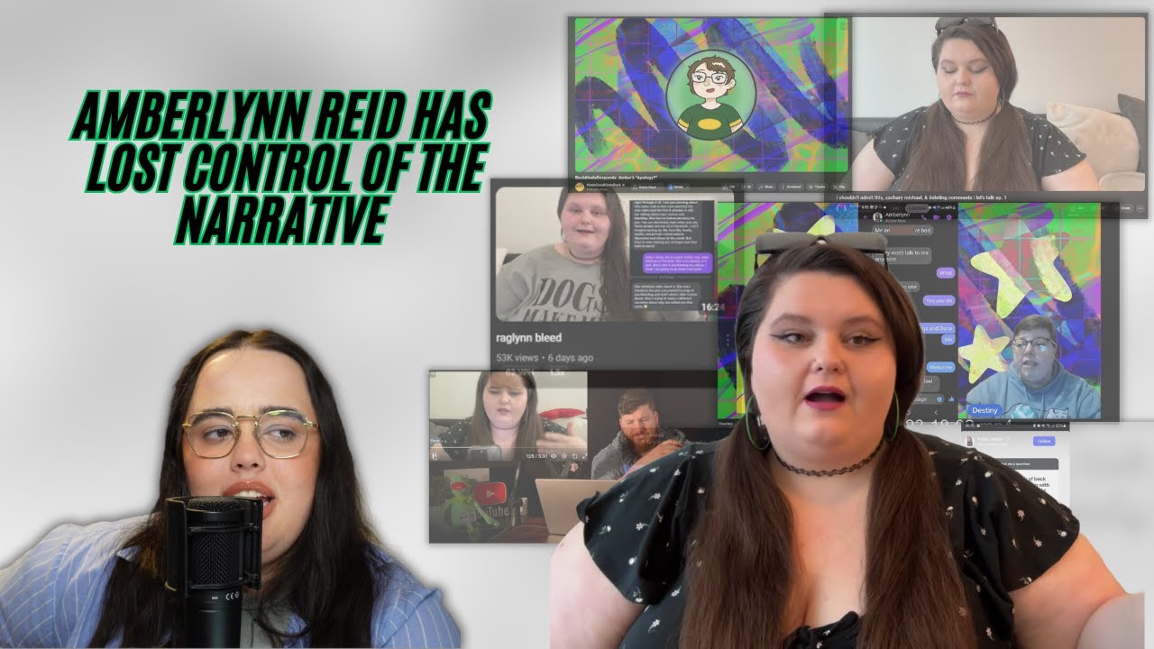 Amberlynn Reid has Lost Control of the Narrative - Unpacking ALR's Recent Actions