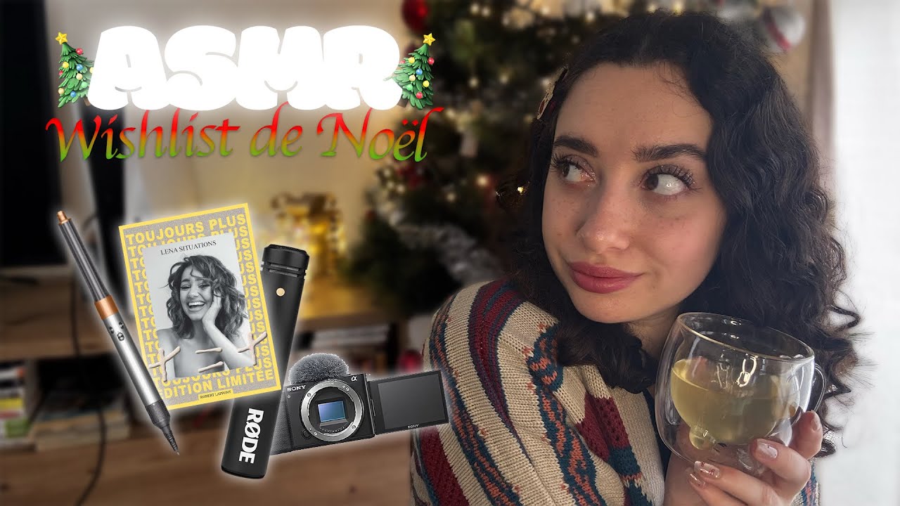 🌙 ASMR FRANÇAIS : MA WISHLIST DE NOËL 2024 🎄(chuchotement proche du micro)