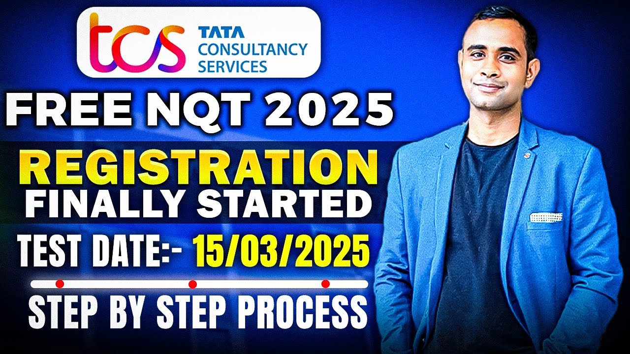 TCS Free NQT 2025 Registration Started | Step-by-Step process | Exam- 15/03/2025