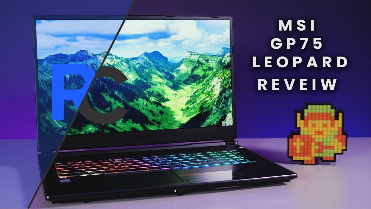Gaming on the MSI GP75! - MSI GP75 Leopard Review
