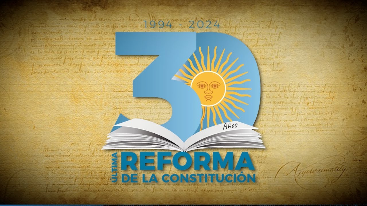 A 30 Años de la Última Reforma de la Constitución: 1994-2024