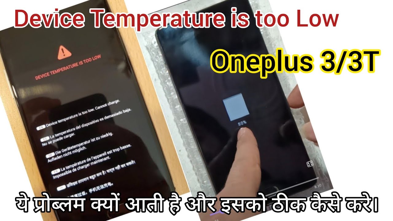 Oneplus 3T device temperature is too low solution