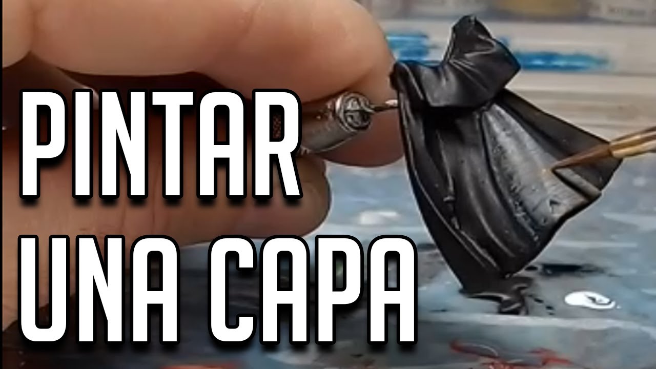 TUTORIAL PINTAR FIGURAS. Pintar una capa de una MINIATURA.