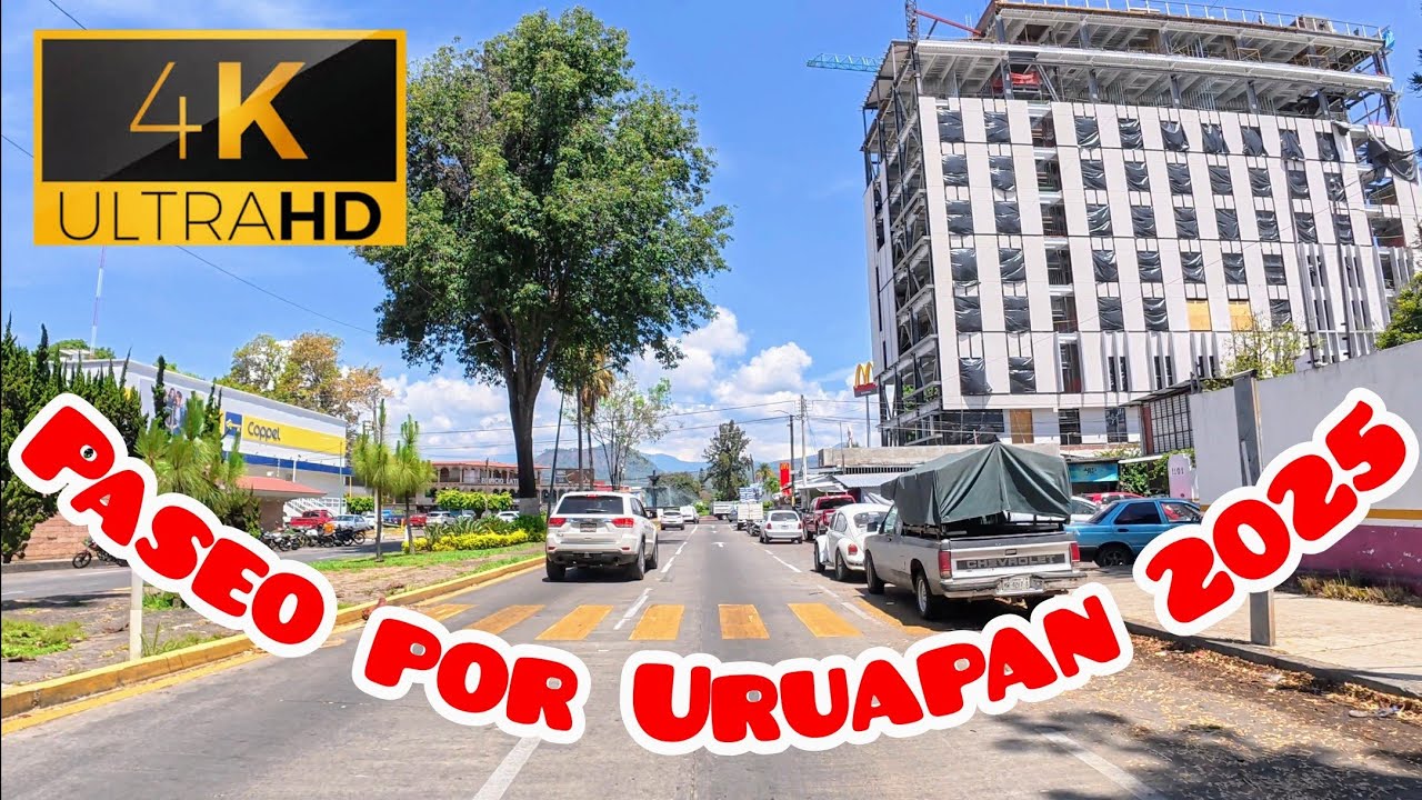 Paseo Por Uruapan Michoacán (2025) Recorrido por sus Avenidas 🎥