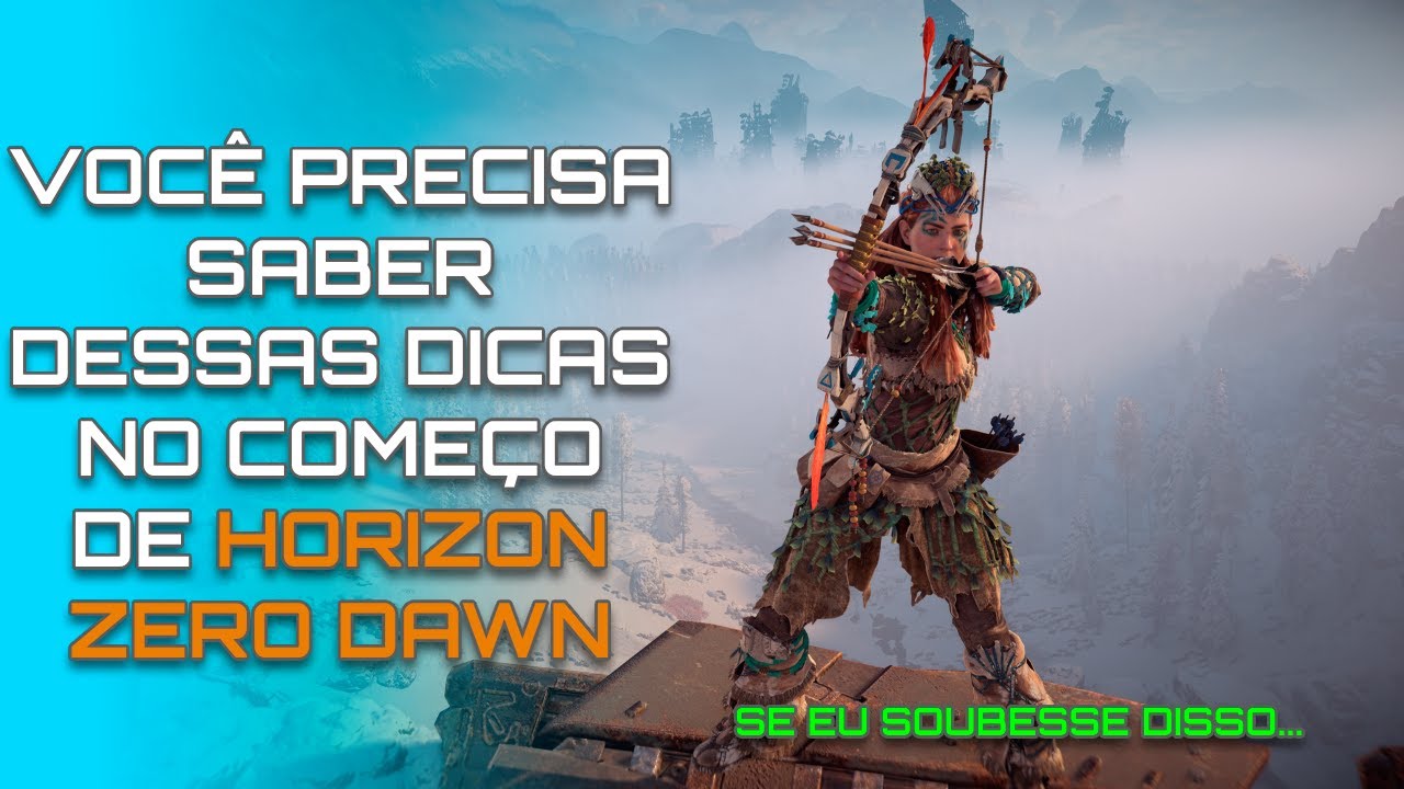 Dicas Essenciais ter o Melhor Come&ccedil;o no Horizon Zero Dawn Remastered
