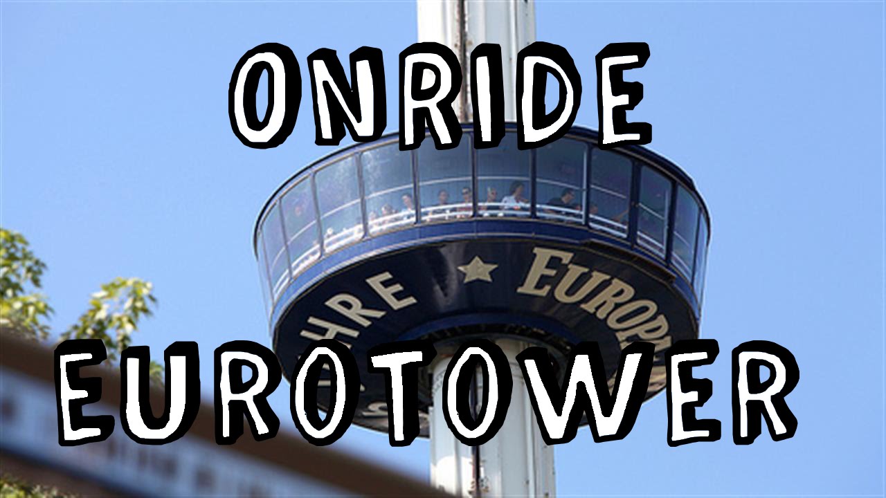 OnRide Eurotower | Europapark, Rust