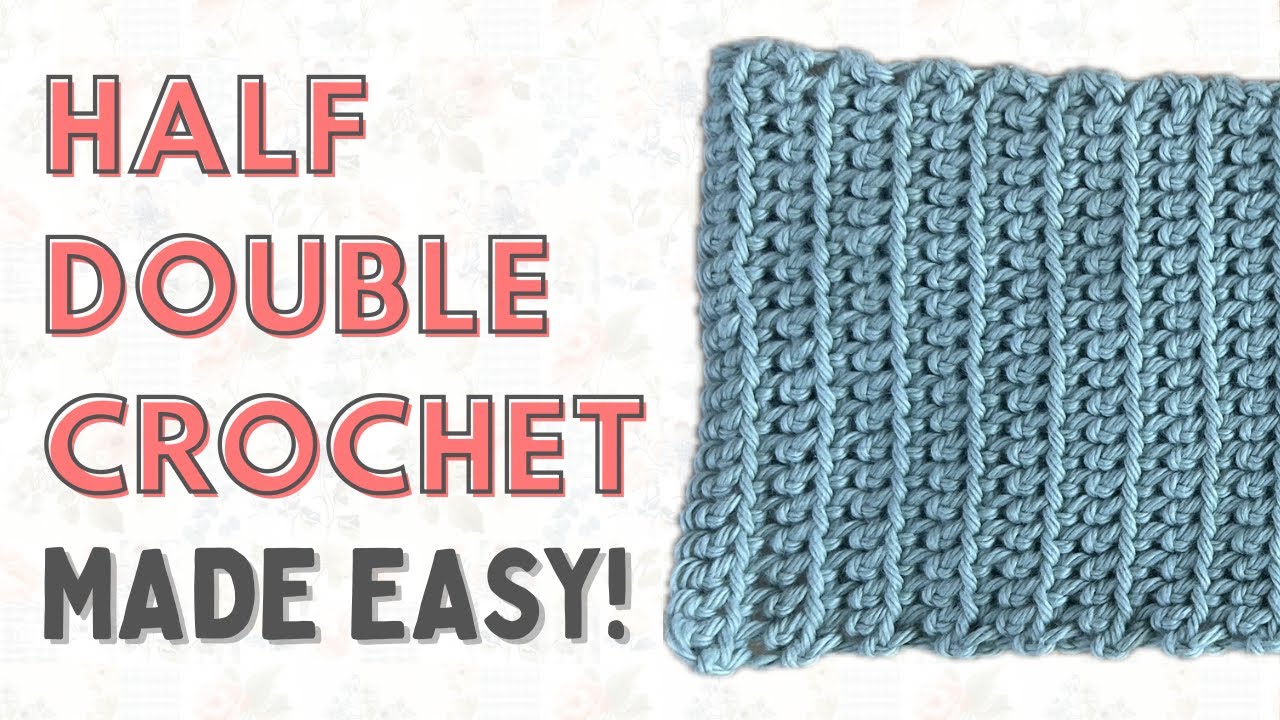 How to Half Double Crochet