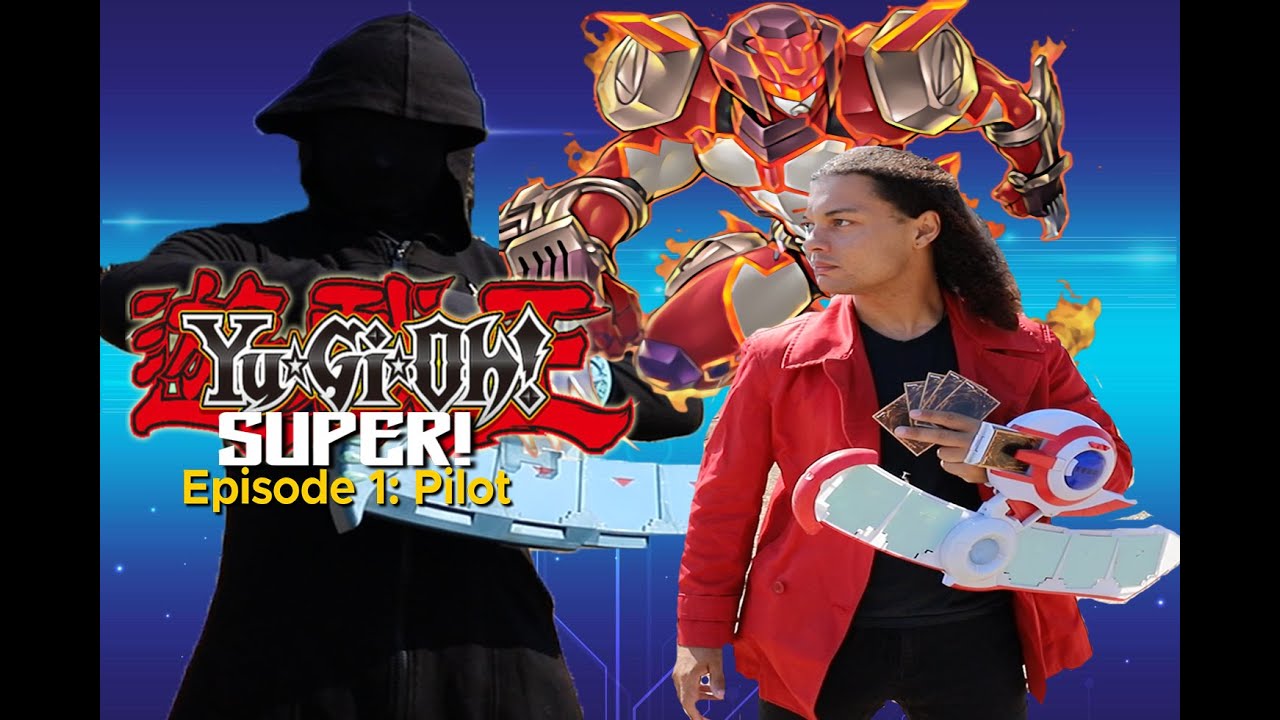 Yu-Gi-Oh! Super! Эпизод 1: Пилот (Дуэль Yu-Gi-Oh! в реальном времени)