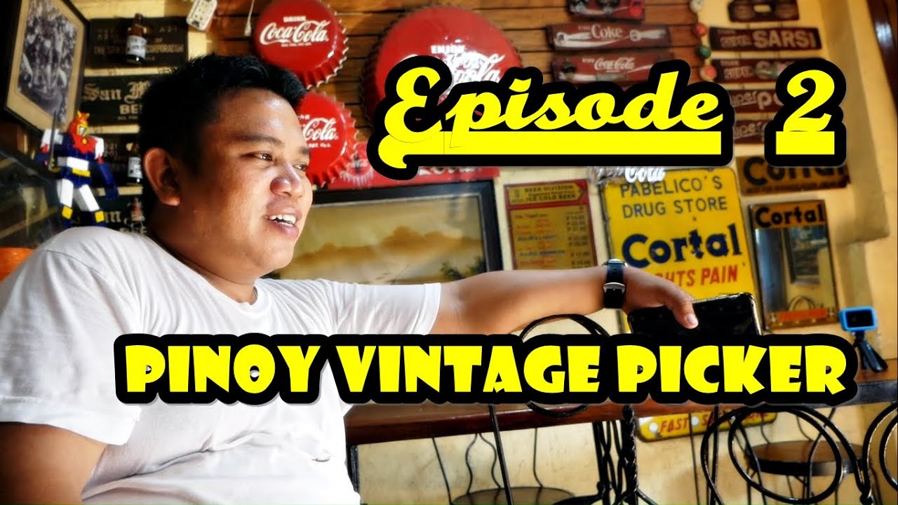 Pinoy Vintage Pickers Episode 2 : Edar (Caloocan Picker)