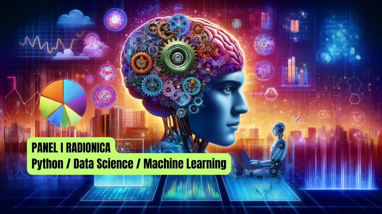 Panel i radionica - Python, Data science i Machine learning