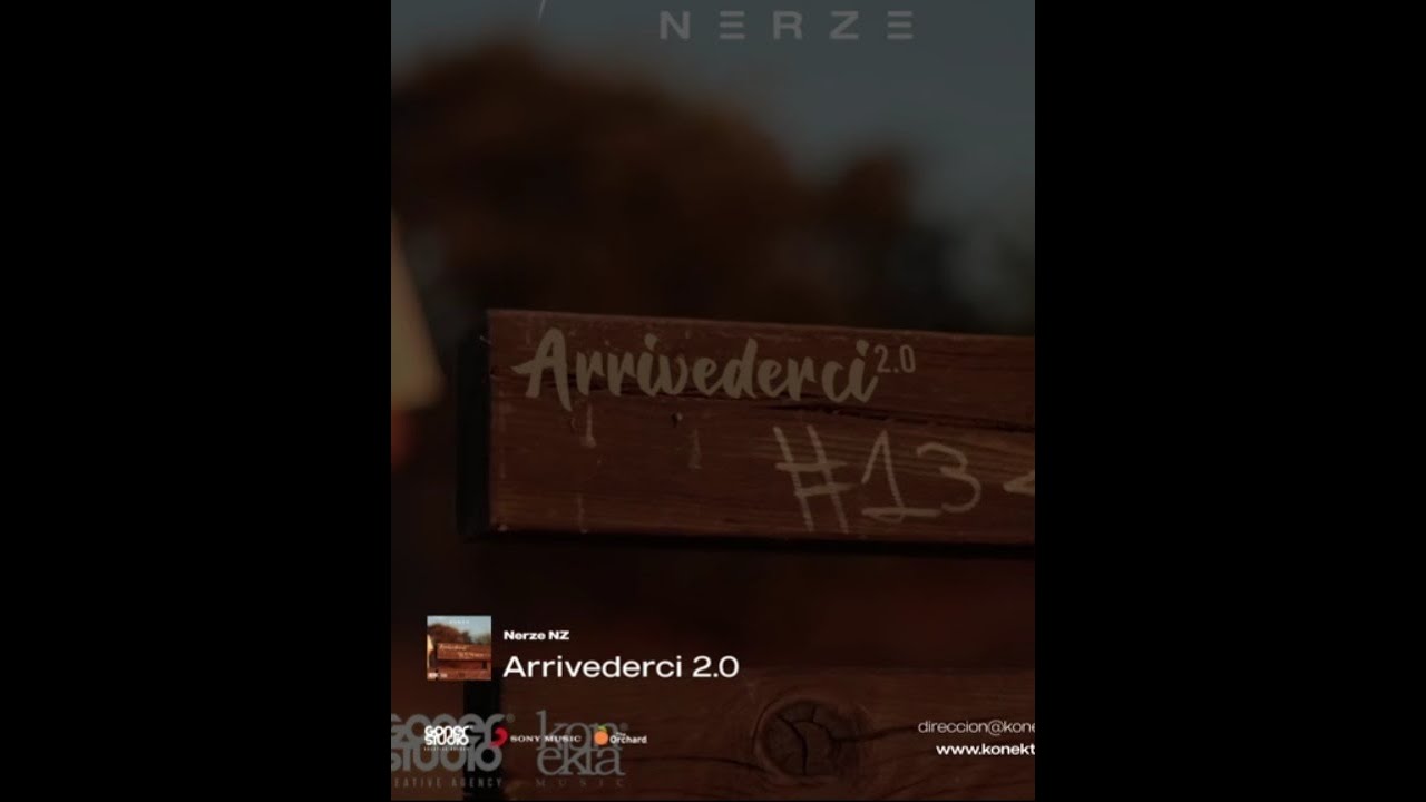 Nerze NZ - Arrivederci 2.0 (Letra)