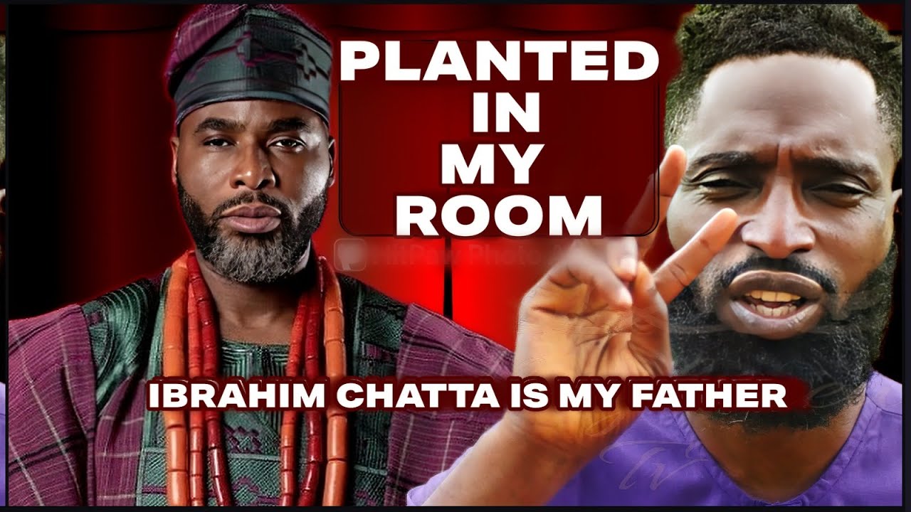 SOMEONE PLANTED SOMETHING IN MY HOTEL ROOM WHILE ON SET WITH IBRAHHIM CHATTA - OLAMILEKAN AYINLA