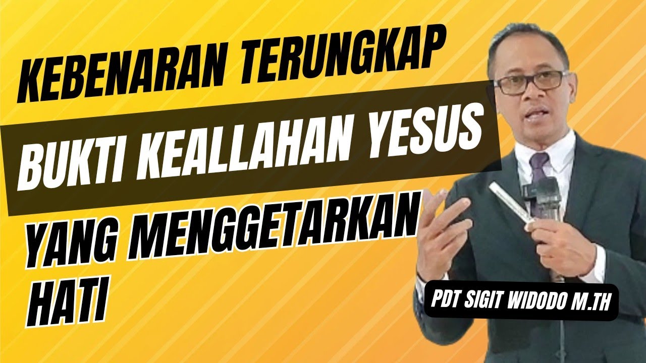 Bukti Yesus Tuhan, Yesus Yang Rendah Hati ||Belajar Alkitab || Pdt Sigit Widodo M.Th