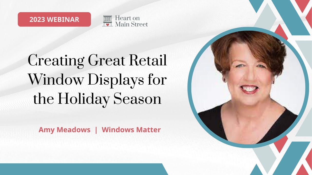 Creating Great Retail Window Displays for the Holiday Season with Amy Meadows of Windows Matter