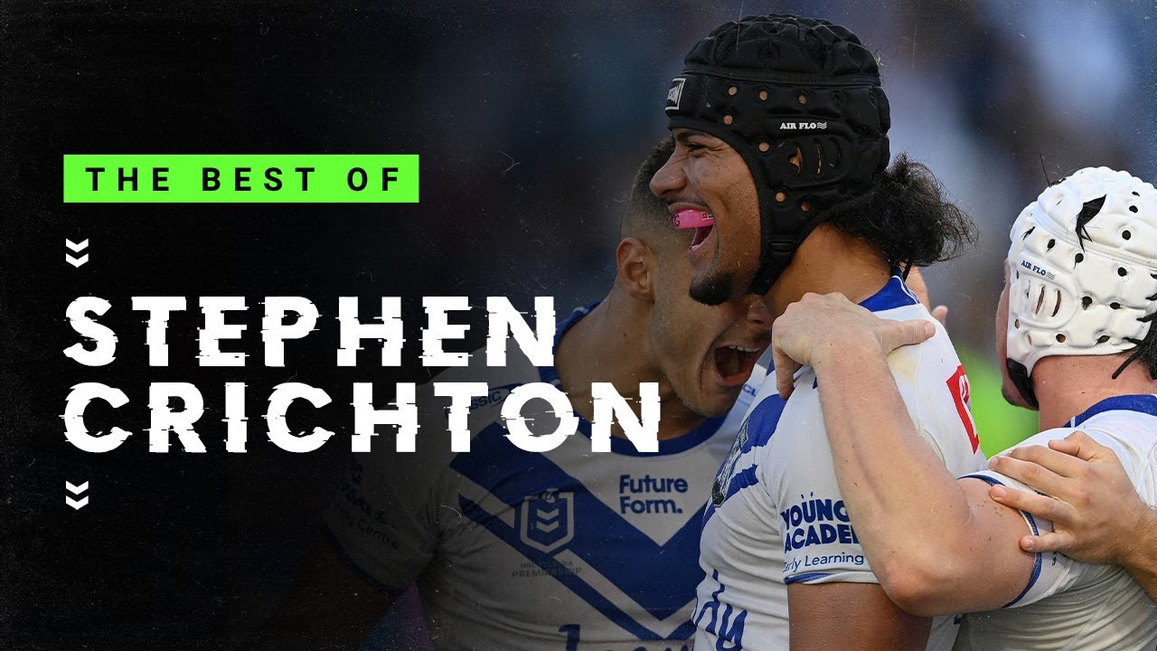 NRL Highlights | NRL 2024 | Stephen Crichton's Must-See NRL Highlights