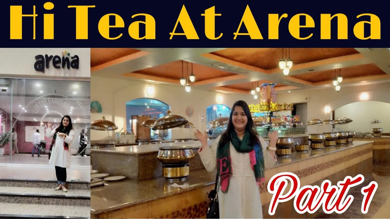 Arena Club Karachi/Hi Tea at Arena/Hi Tea Buffet/Rangoli Buffet/Fun at Arena Club/Vlog/AYSHAKHANCLS