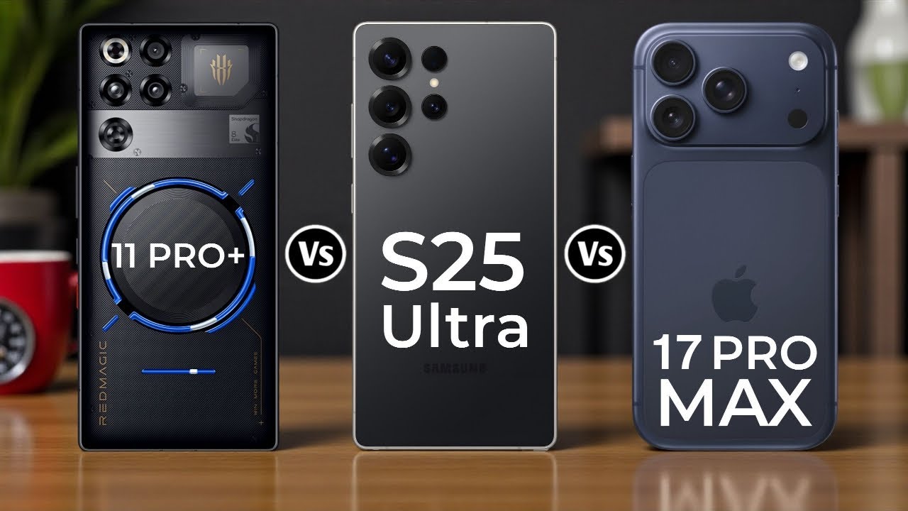 Redmagic 11 Pro+ Vs Samsung Galaxy S25 Ultra Vs IPhone 17 Pro Max