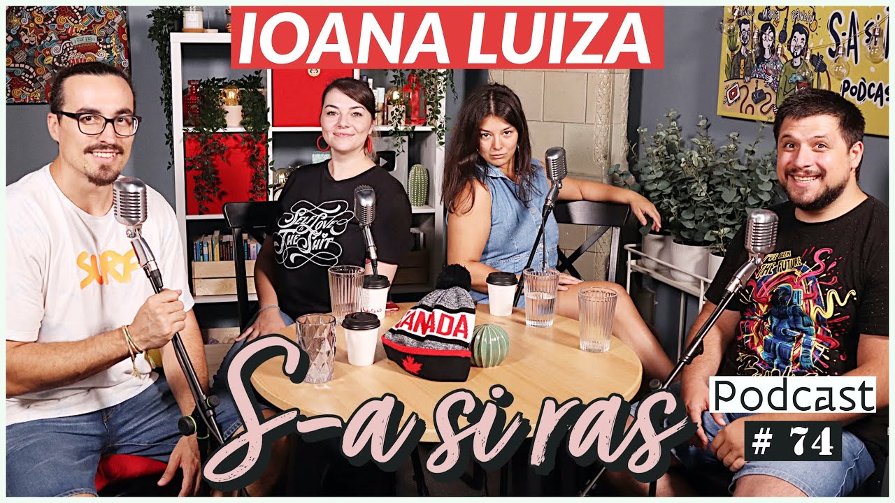 Mincu, Maria Popovici si Banciu | S-a si ras | Podcast #74 | Ioana Luiza