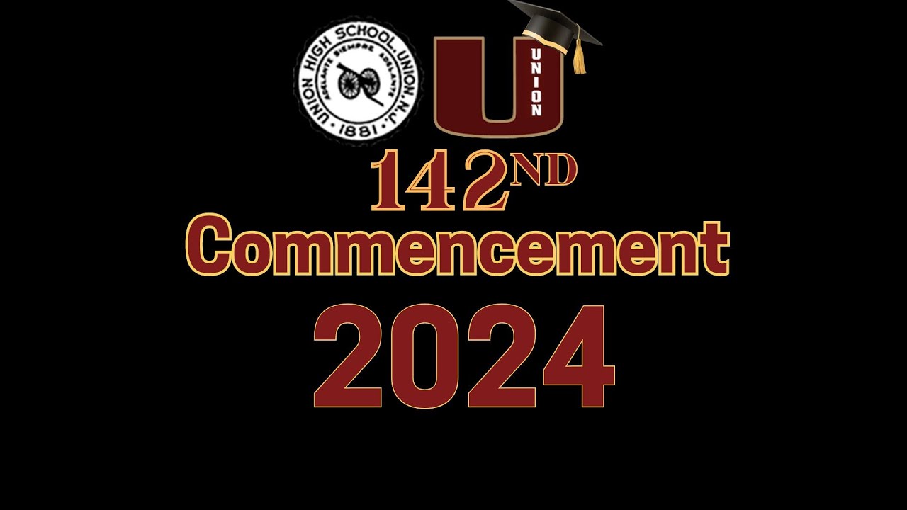 Union High School Graduation Ceremony 2024