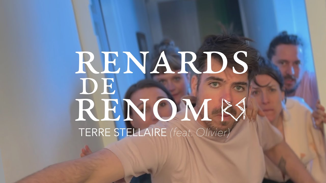 Renards de Renom - Terre Stellaire feat. Olivier