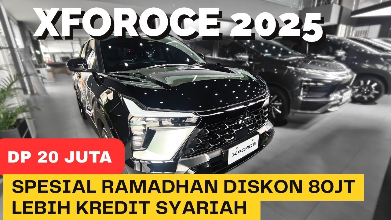 Spesial ramadhan diskon terbesar Mitsubish xforce dan xpander nik 2025 