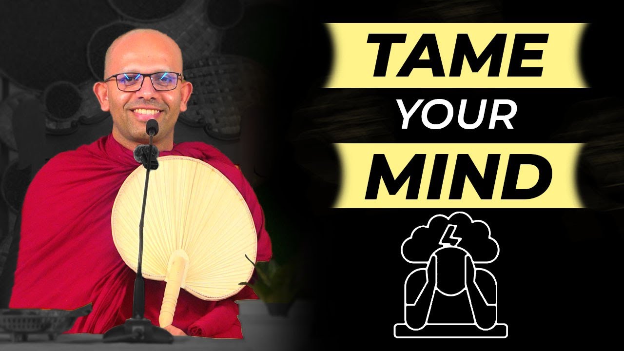 Tame your mind