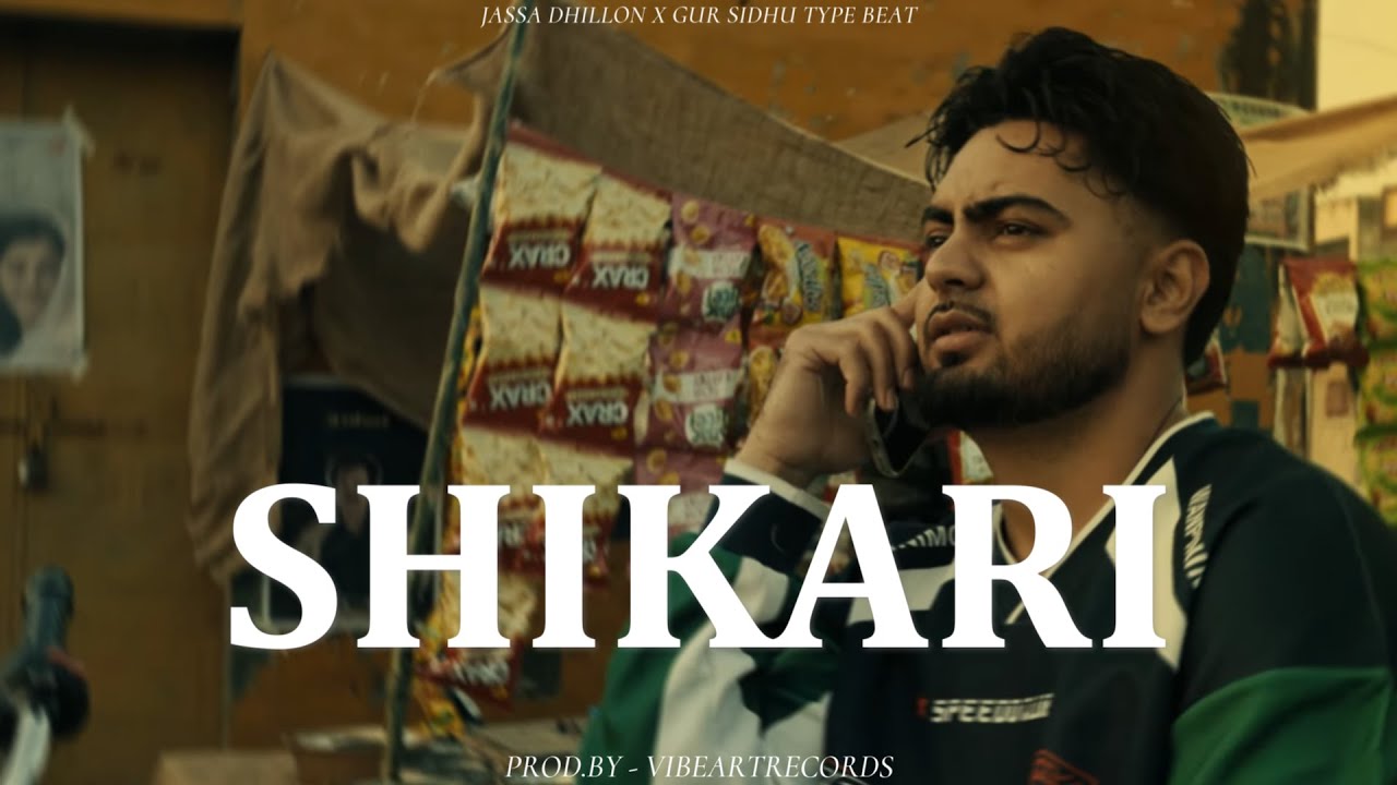Jassa Dhillon x Gur Sidhu Type Beat – "SHIKARI" | Punjabi instrumental beats 2026