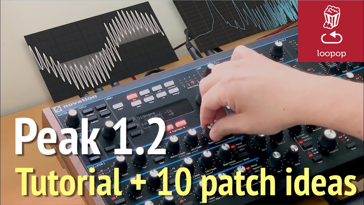 Novation Peak 1.2: Tutorial and 10 patch ideas
