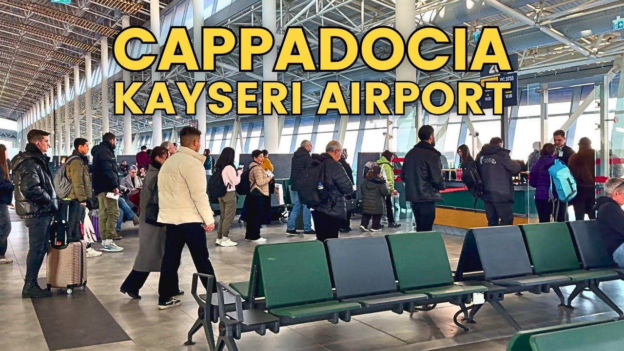 Обзор и обзор аэропорта Кайсери Эркилет | Прибытие и отправление в аэропорт Каппадокии в Турции
