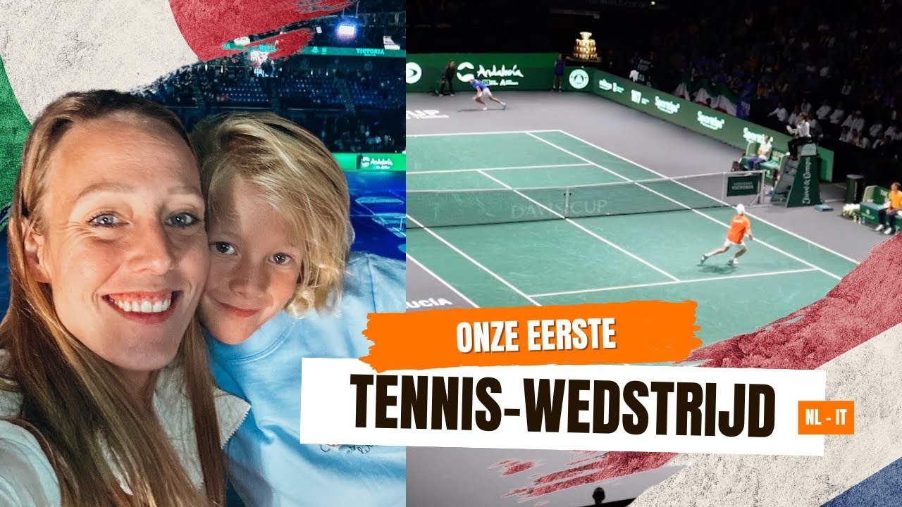 🎾 DAVIS CUP IN MALAGA met Elliot 🎾 WEDSTRIJD NL-IT #479