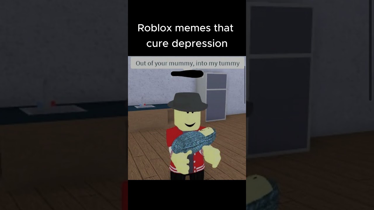 roblox memes that cure depression