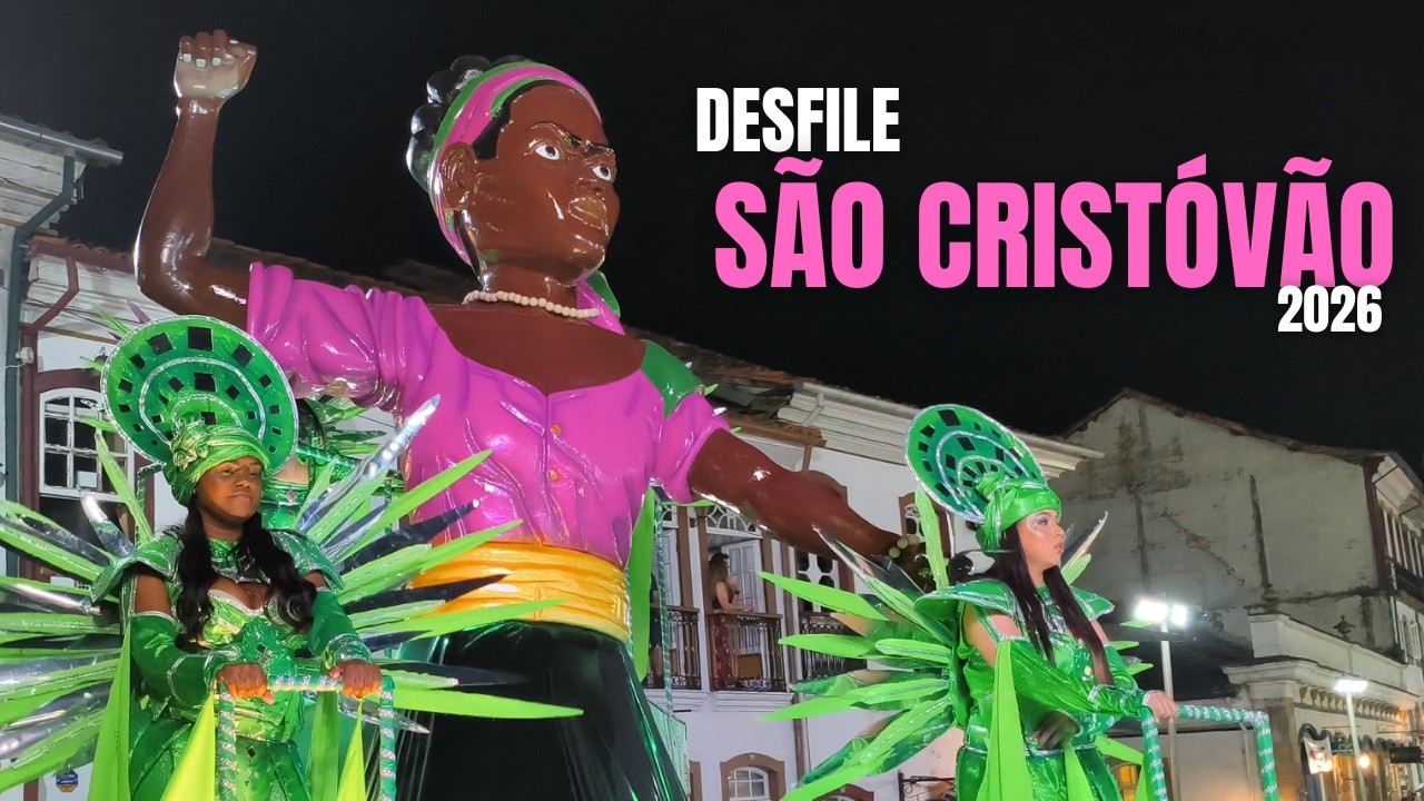 DESFILE DA ESCOLA DE SAMBA SÃO CRISTOVÃO OURO PRETO 2026