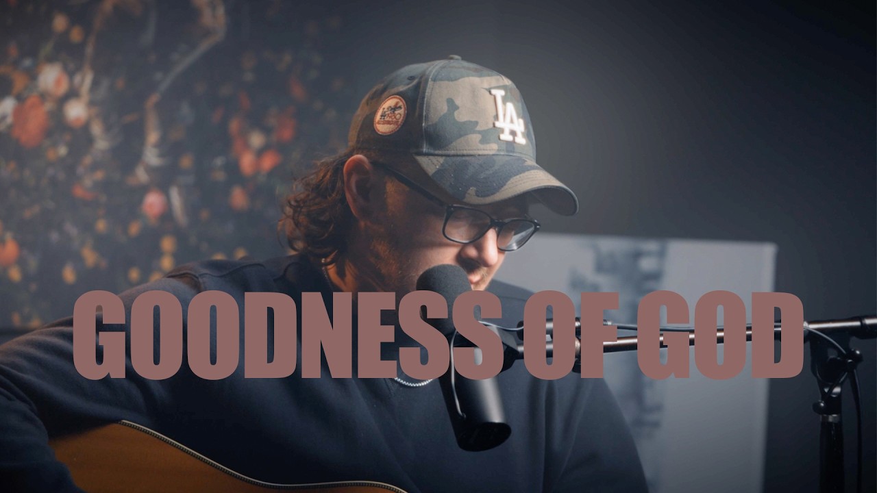 Goodness of God - Intimate Acoustic Worship Cover