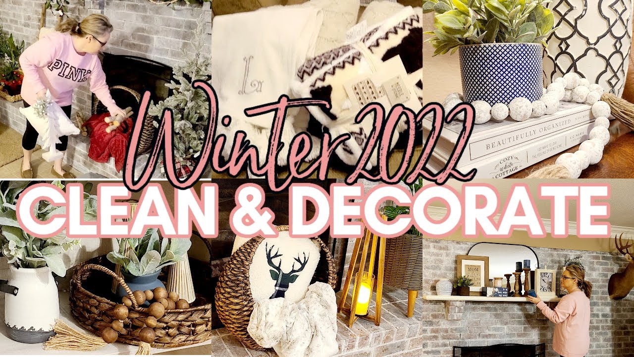 DECORATE WITH  ME 2022 / WINTER 2022 HOME DECOR IDEAS / TAKING DOWN CHRISTMAS / CLEAN & DECORATE