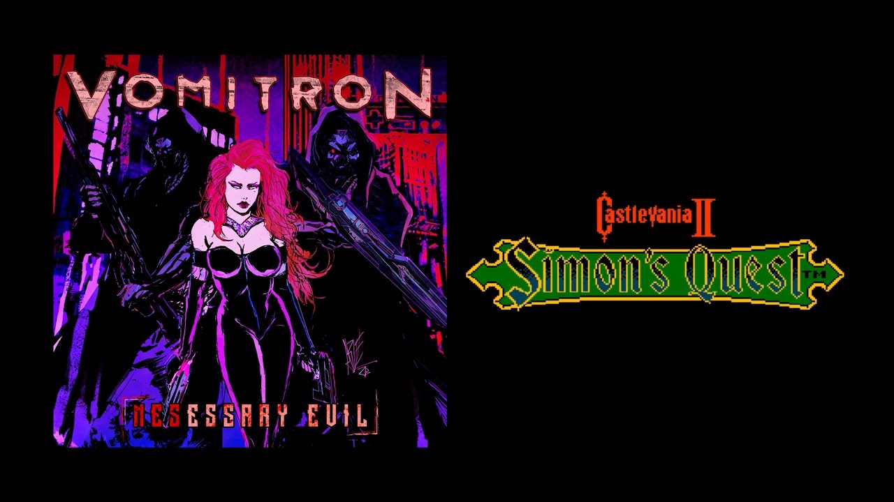 VomitroN - "Castlevania II: Simon's Quest" (metal version) - NESessary Evil