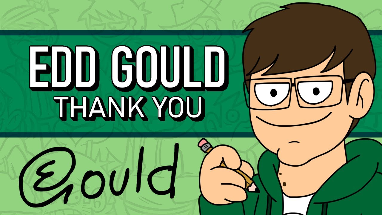 Thank You, Edd Gould