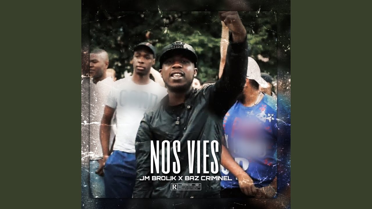 Nos vies - JM BROLIK feat BAZ CRIMINEL
