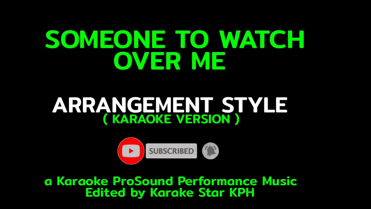 Areglo - Someone To Watch Over Me ( KARAOKE VERSION )