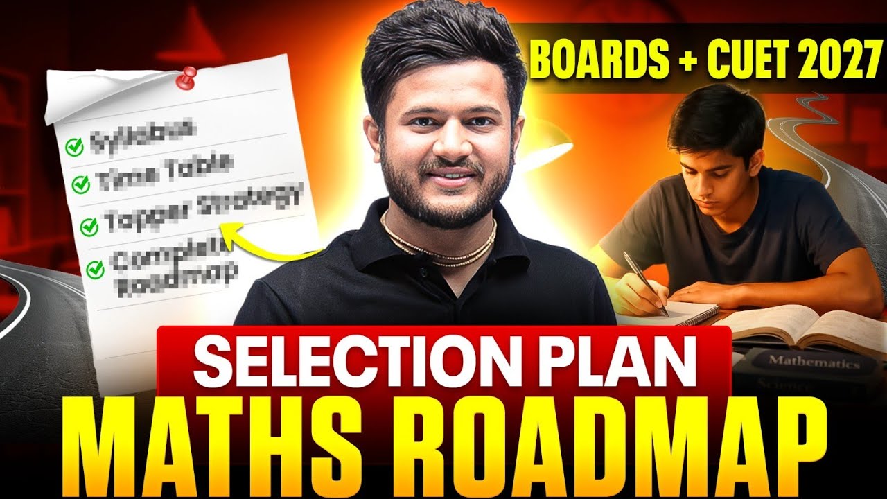 CUET 2027 Maths Roadmap: Score 100%ile with This Strategy | By Deepak Bhatt Sir