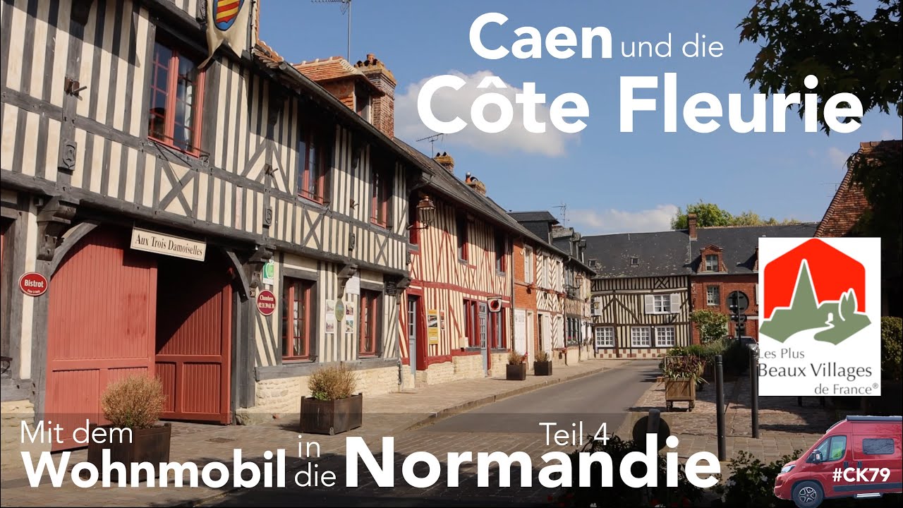 Caen und die Côte Fleurie. Mit dem Wohnmobil in die Normandie (4)