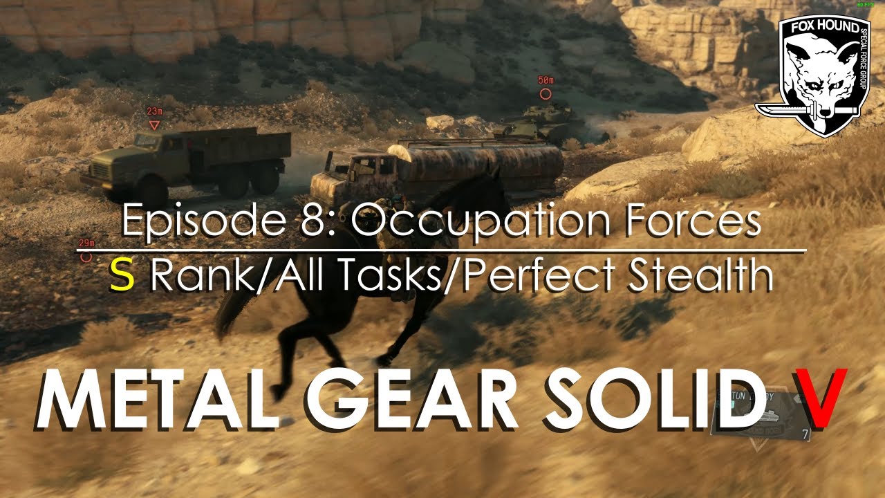 Metal Gear Solid V - Episode 8: Occupation Forces - S Rank, All Tasks, Perfect Stealth