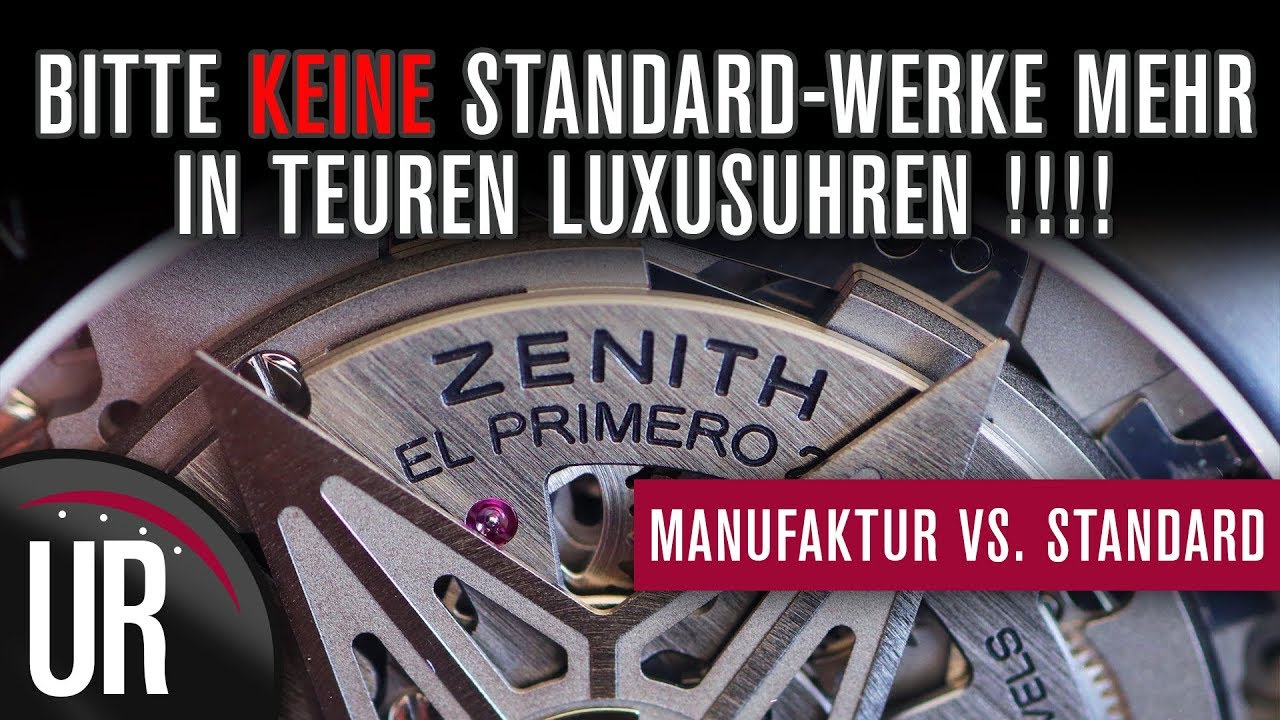 EIN MANUFAKTURWERK GEH&Ouml;RT IN JEDE TEURE LUXUSUHR!
