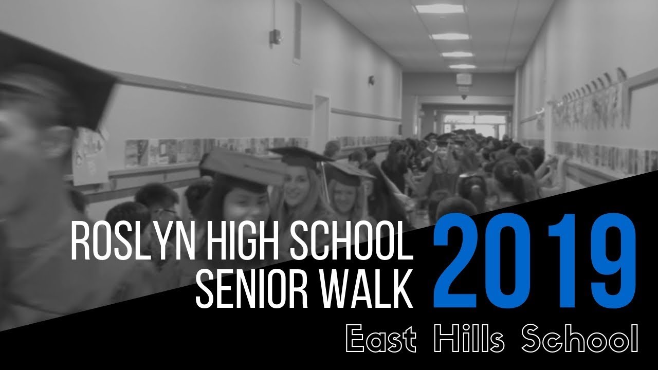 Roslyn High School Senior Walk 2019 -  East Hills School