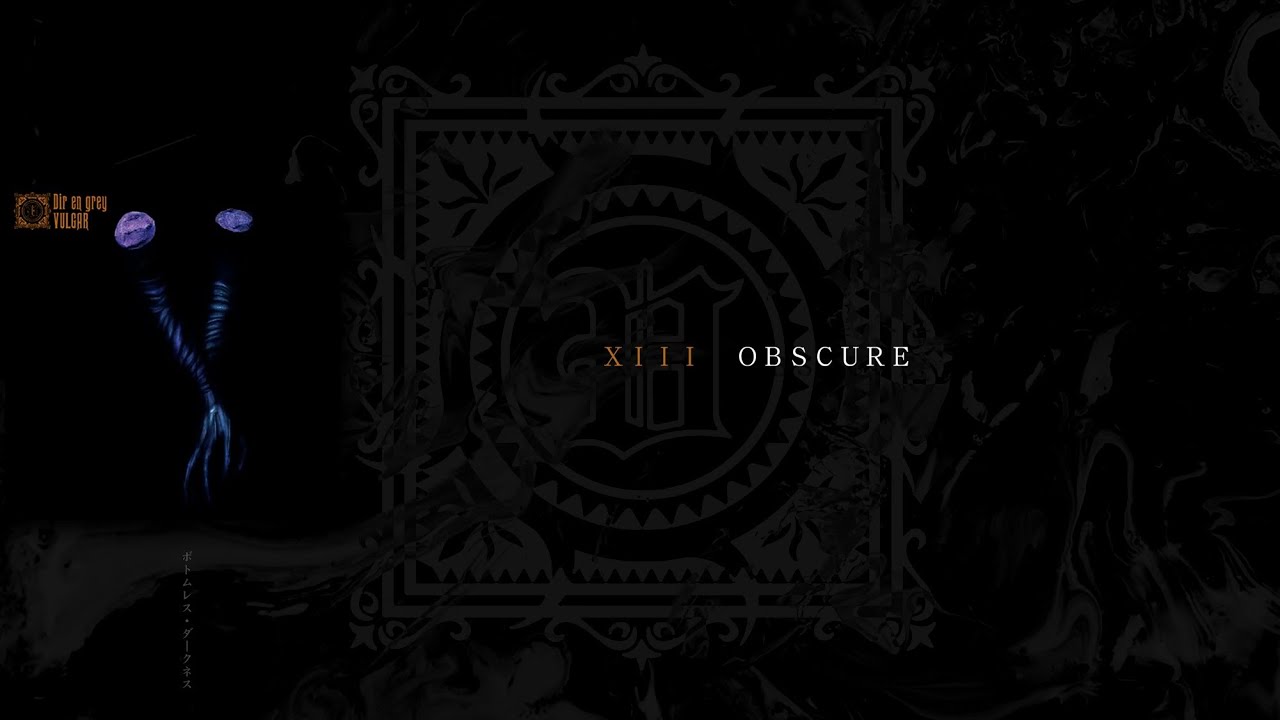 DIR EN GREY - OBSCURE [2003] (歌詞 / subtitulado en espa&ntilde;ol)