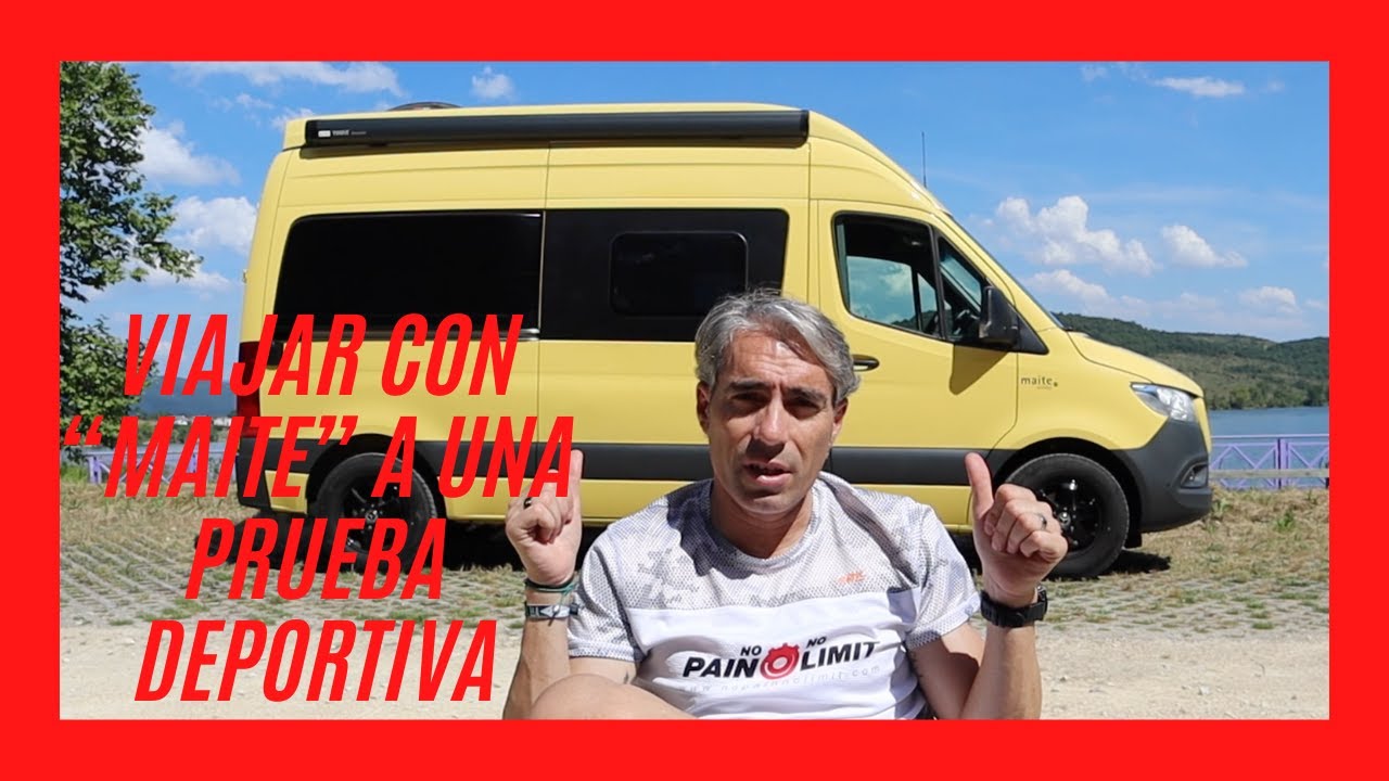 🚨 Viajar en una FURGONETA MAITE 🚐 a una PRUEBA DEPORTIVA