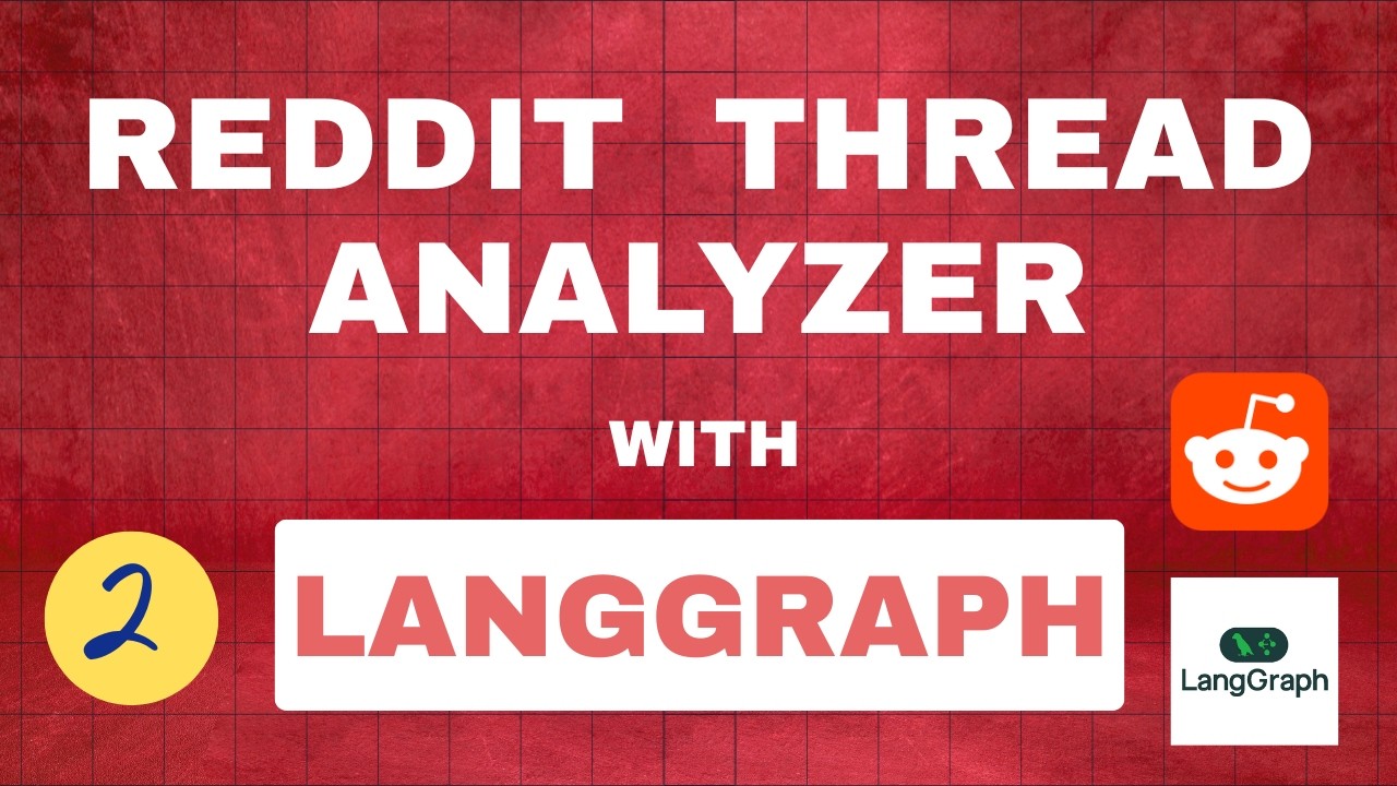 Reddit Thread Analyzer with LangGraph #2 - Building the v1 Baseline with Reddit JSON