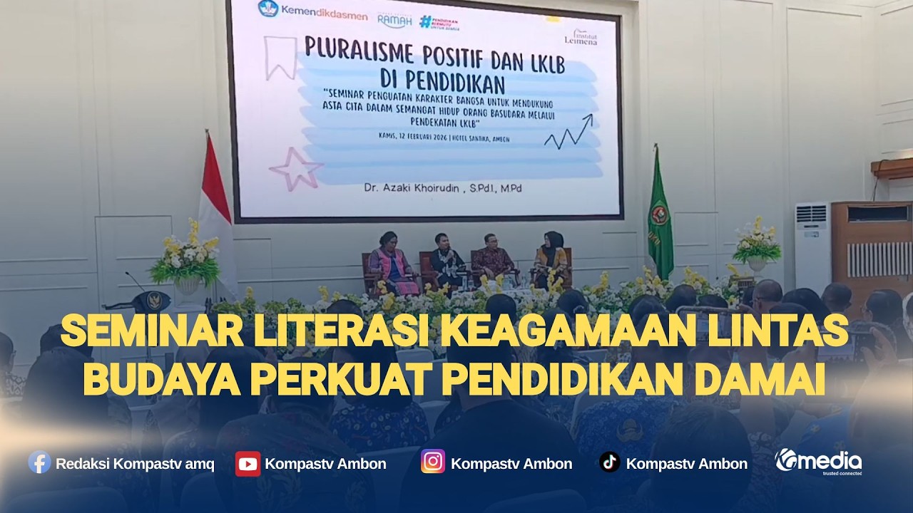 Seminar Literasi Keagamaan Lintas Budaya Perkuat Pendidikan Damai di Maluku