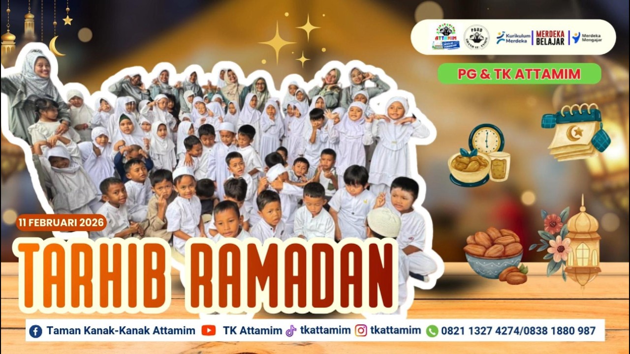 PG & TK Attamim I Tahrib Ramadan - 13 Februari 2026