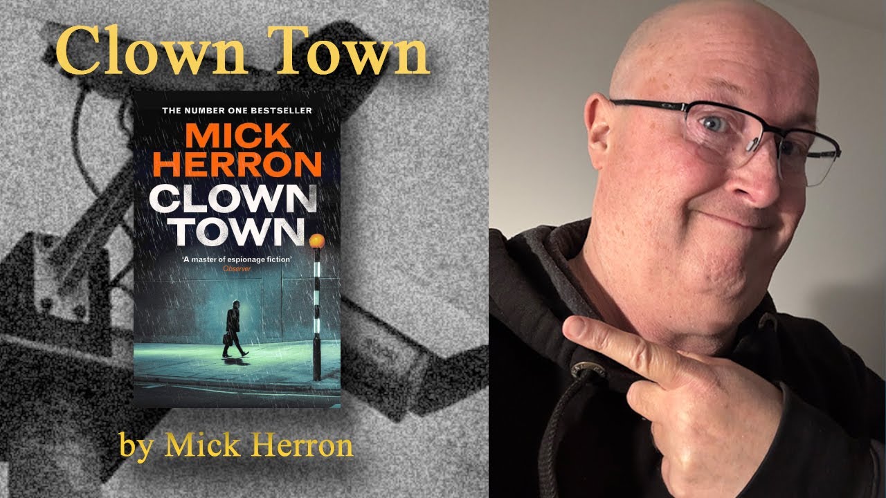 Review: Clown Town by Mick Herron